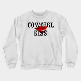 Cowgirl Kiss Crewneck Sweatshirt